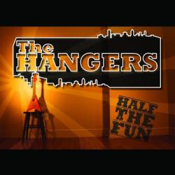 The Hangers : Half the Fun